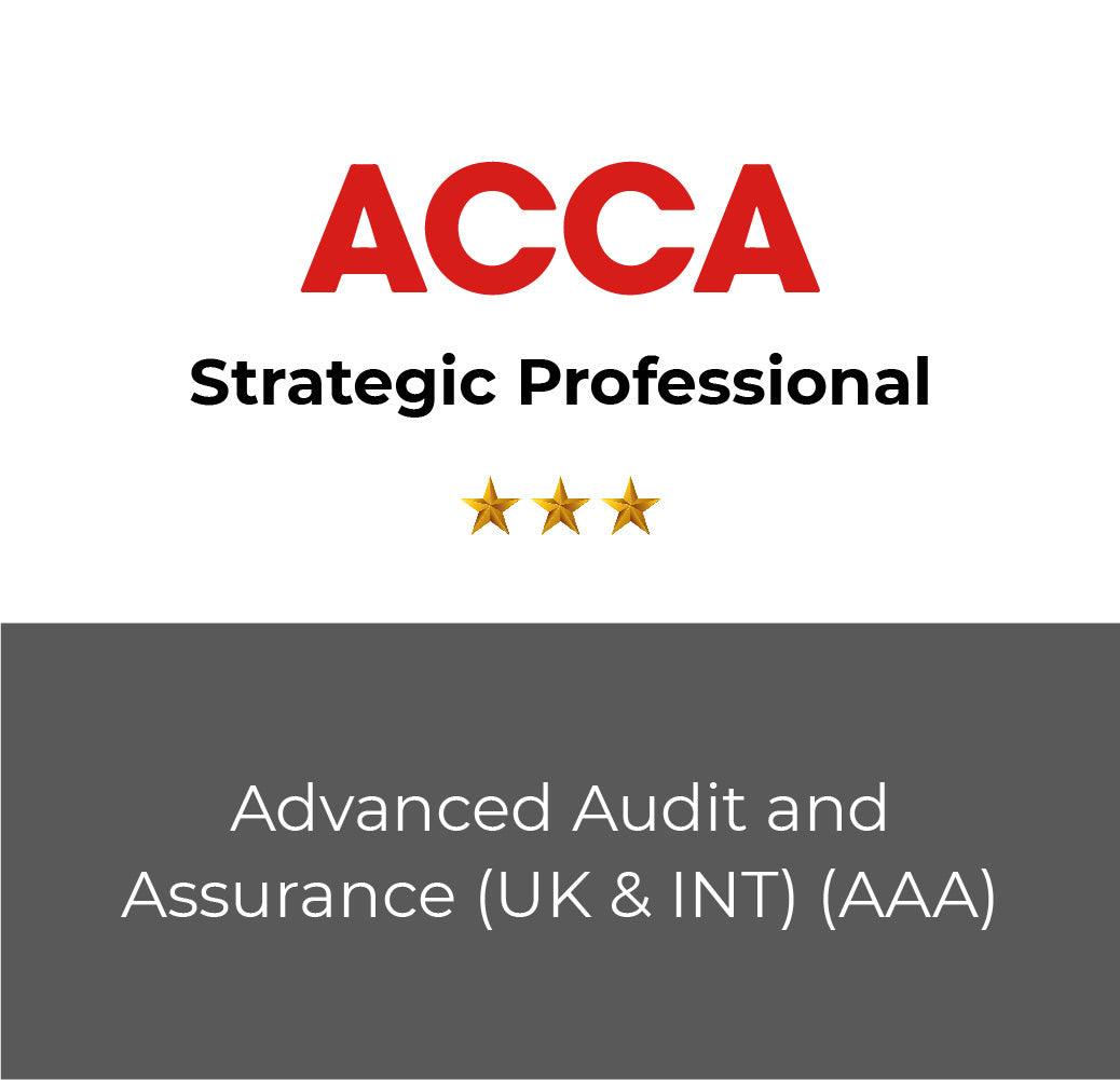 Advanced Audit and Assurance (UK & INT) (AAA)